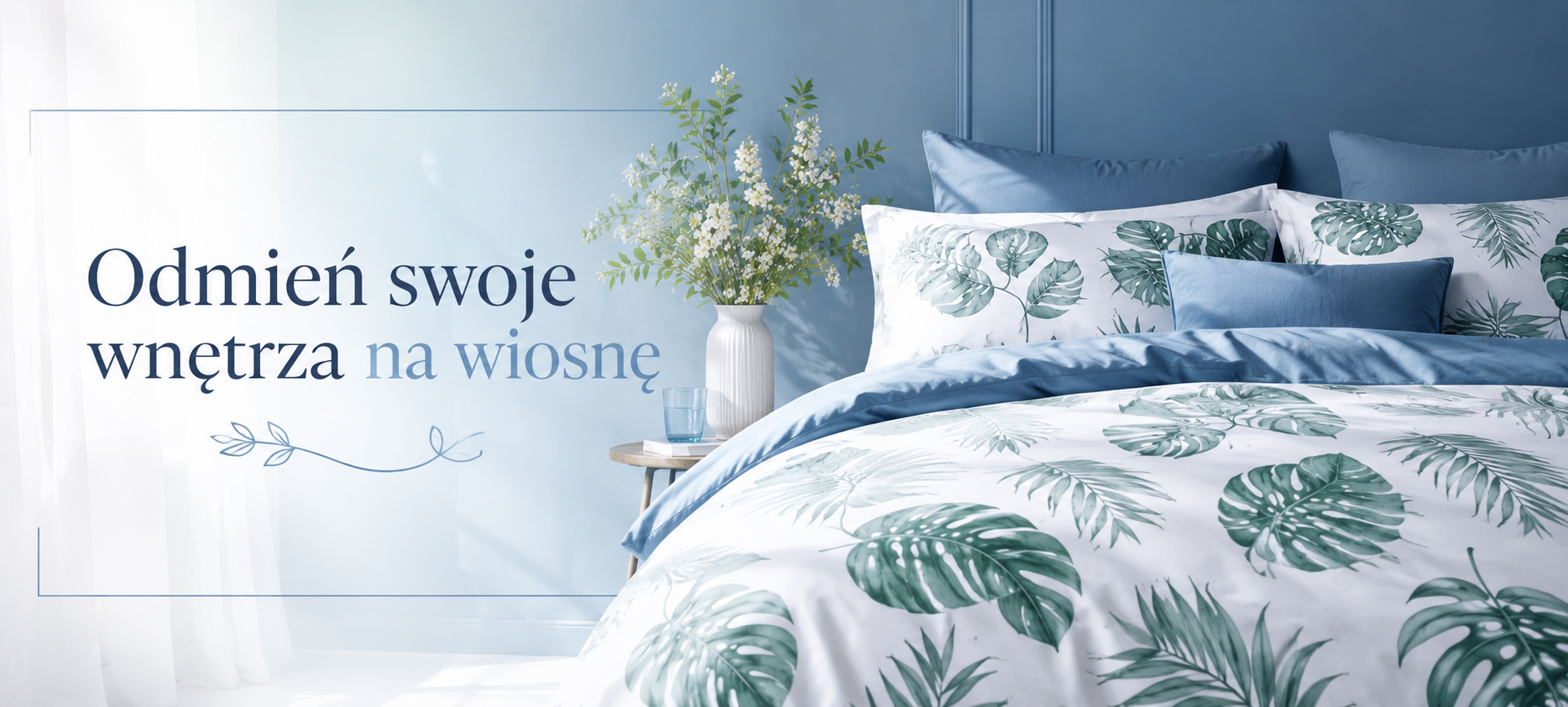 Odmień swoje wnętrze na wiosne